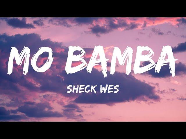 Sheck Wes - Mo Bamba (Lyrics)