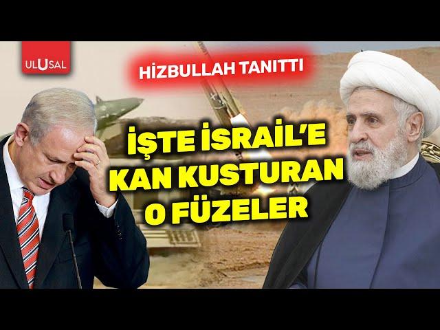 İşte İsrail'e kan kusturan o füzeler! Hizbullah açıkladı | ULUSAL HABER