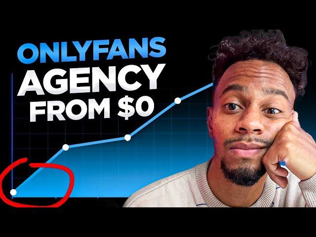 Starting An OnlyFans Agency From $0? Do this....