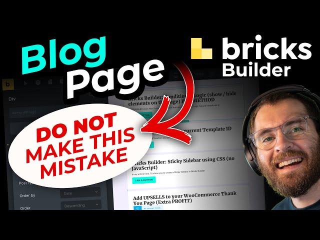 Blog Page in Bricks Builder (The CORRECT way!!!) + Blog vs Archive Template explained