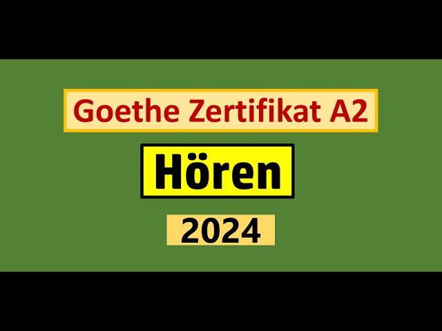 Goethe Zertifikat A2 Hören Modelltest 2024 mit Lösung am Ende || Vid - 215