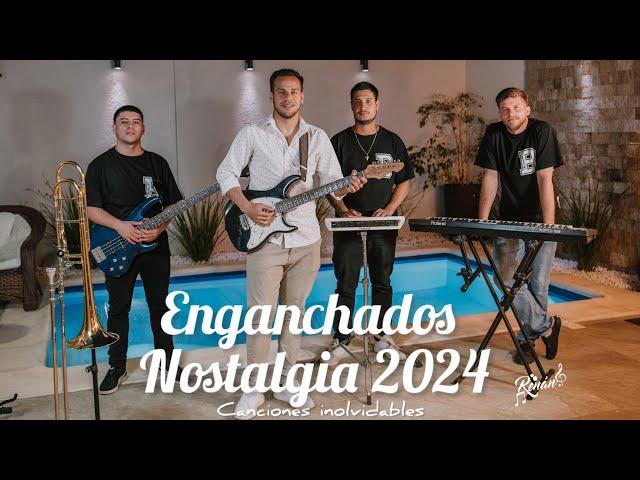 Renán - Enganchados Nostalgia 2024 (Canciones inolvidables)