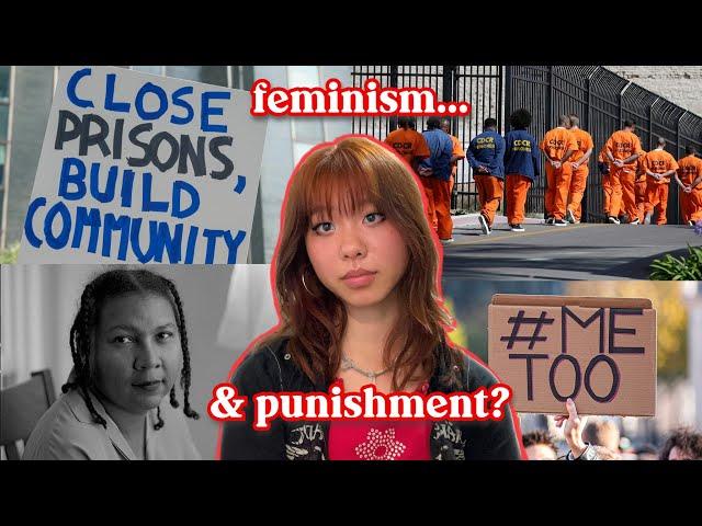 why does mainstream feminism support the prison system?