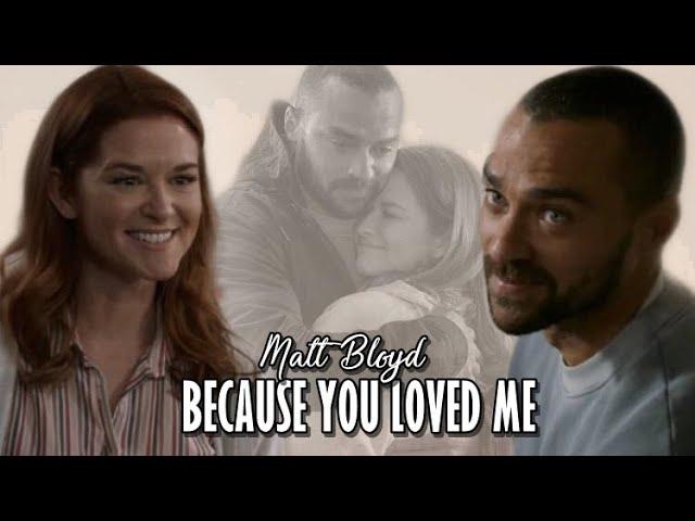 Greys Anatomy || Jackson y April - Because You Loved Me - Cover Matt Bloyd (+17x14)