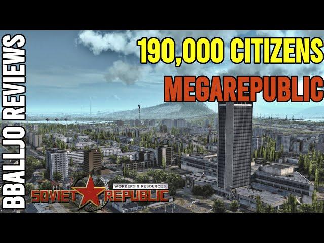 190,000 Citizens in an Organized Republic! | bballjo Reviews | Workers and Resources