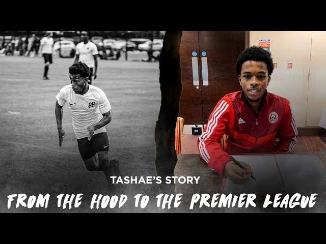 From The Hood To The Premier League -  Tashae Andall-Gibbons' Story