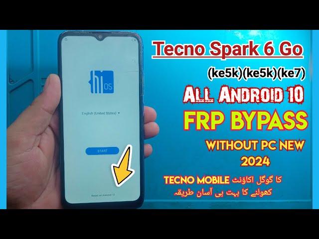 Tecno Spark 6 go frp bypass 2024 |Tecno Spark 6 go Frp bypass Android 10 |Tecno KE5K/KE7K frp unlock