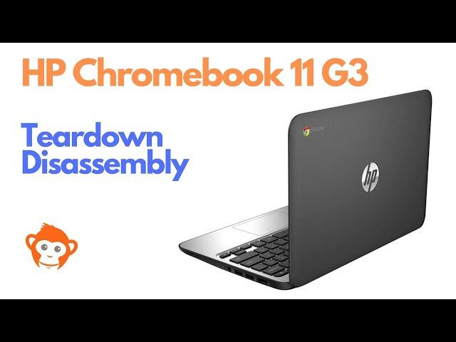 Teardown / Disassembly - HP Chromebook 11 Laptop Computer