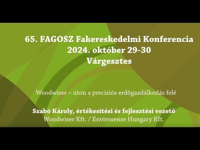 LXV. FAGOSZ Fakereskedelmi Konferencia – október 29. - Szabó Károly előadása