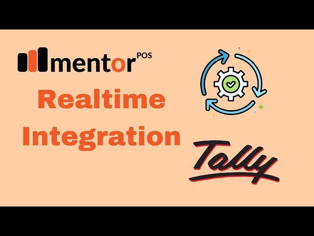 Tally integration with Mentor POS in realtime.