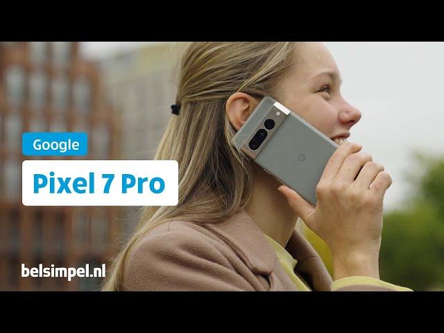 De nieuwe Google Pixel 7 Pro! - Belsimpel