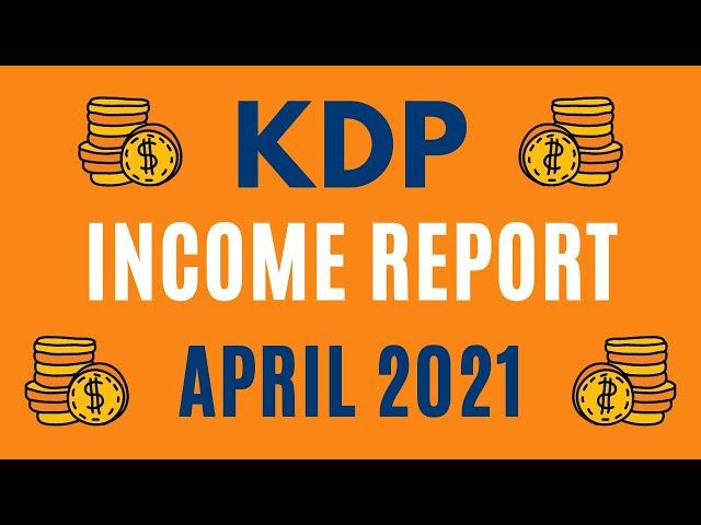 My KDP Income Report for April 2021: Amazon KDP Low & No Content Book Publishing