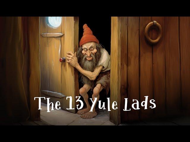 The 13 Icelandic Yule Lads