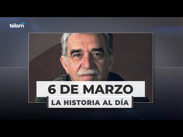 La historia al día: efemérides del 6 de marzo