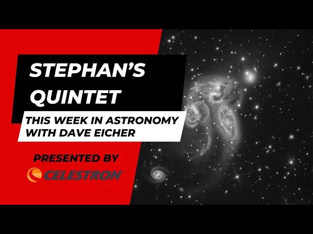 Stephan’s Quintet: This Week in Astronomy with Dave Eicher 12/16/2024