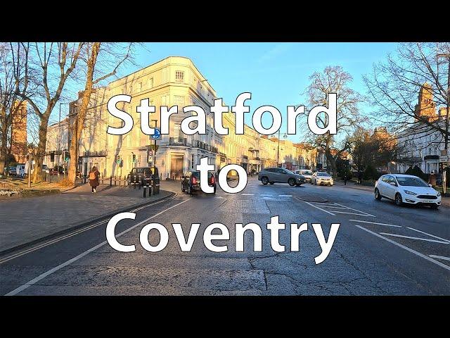 [4K] Driving from Stratford-upon-Avon  to Coventry (UK)