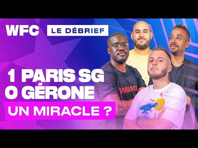  Debrief PSG - Gérone (1-0) / Ligue des Champions