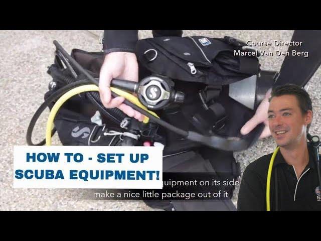 How To Assemble Dive Equipment - Dive Equipment Setup - Scuba Diving Tips