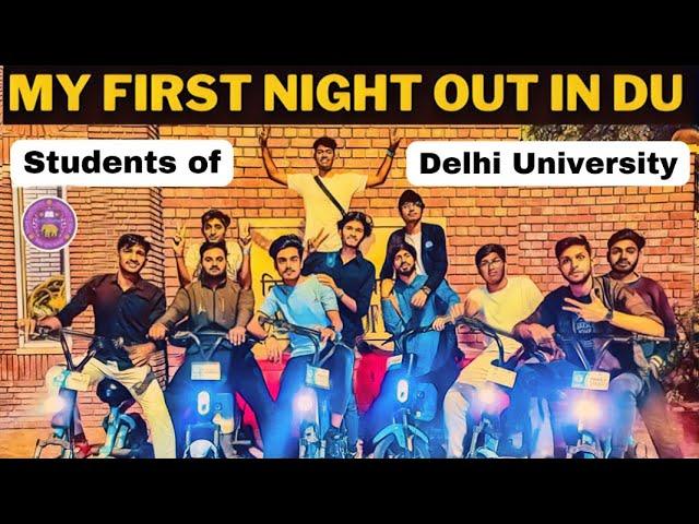 First College NIGHT OUT at North Campus || INDIAN ERIC