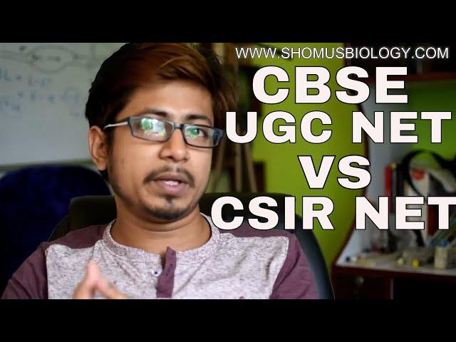 CBSE UGC NET vs CSIR NET | what's the difference?