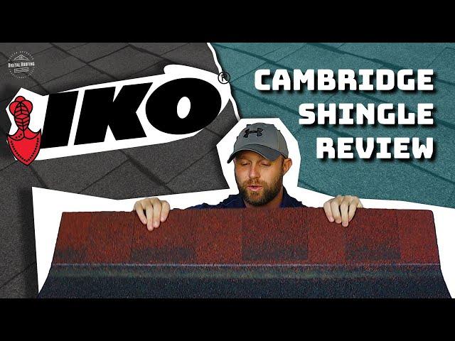 IKO Cambridge Architectural Shingle Review