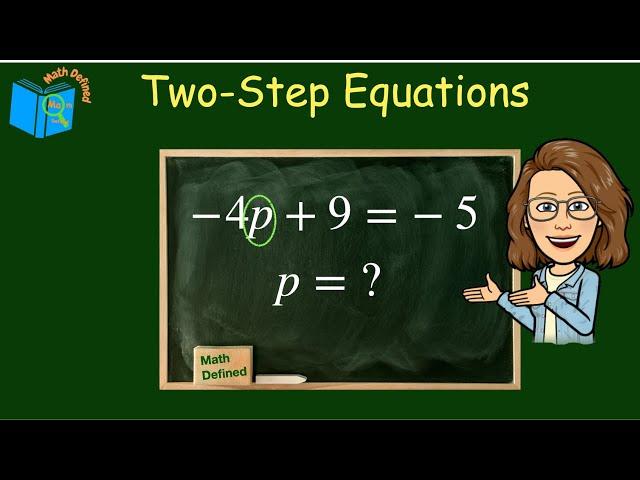 Solving Two-Step Equations| Math Defined with Mrs. C | 7.EE.B.4