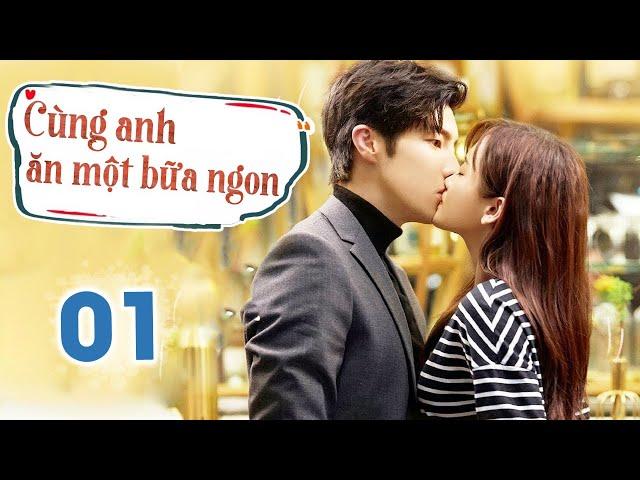 CÙNG ANH ĂN MỘT BỮA NGON - Tập 01 | Phim Ngôn Tình Trung Quốc Lãng Mạn Siêu Hay | MangoTV Vietnam