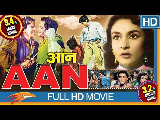 Aan 1952 (HD) Hindi Full Length Movie || Dilip Kumar, Nimmi, Nadira || Eagle Home Entertainment