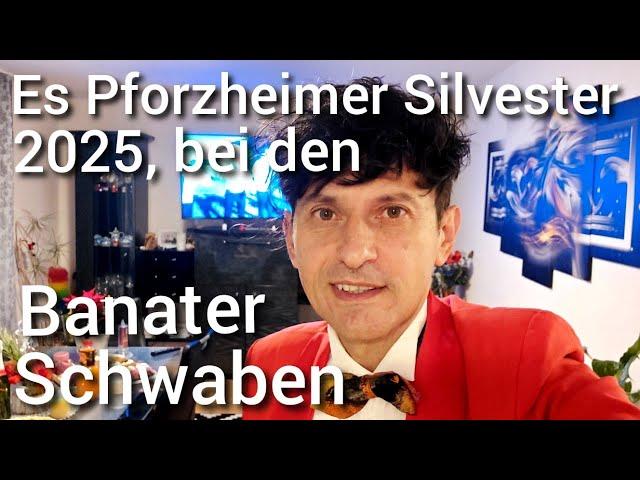 Es Pforzheimer Silvester, 2025, bei den Banater Schwaben