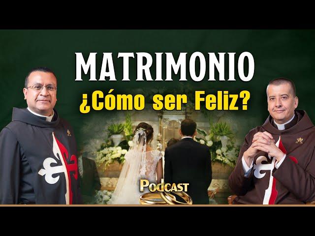 ️ Matrimonio: ¿Cómo llevarlo debidamente? | Podcast de los Heraldos - Episodio 7