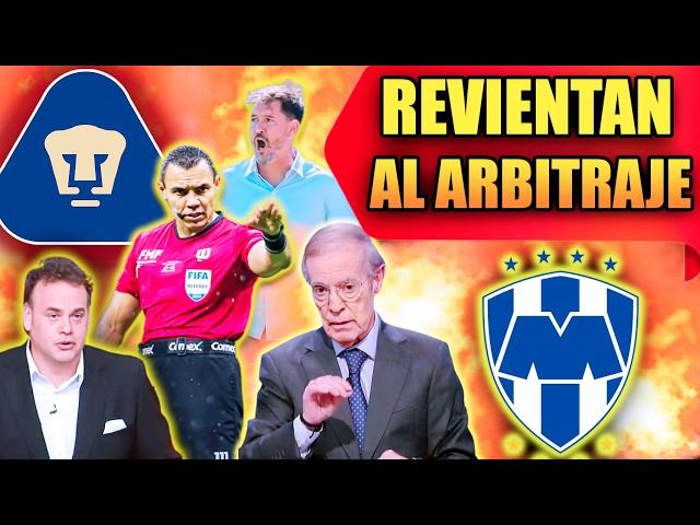  EXPLOTAN por el ARBITRAJE del PUMAS VS MONTERREY ¿ROBO a PUMAS? ¿AYUDA a RAYADOS?