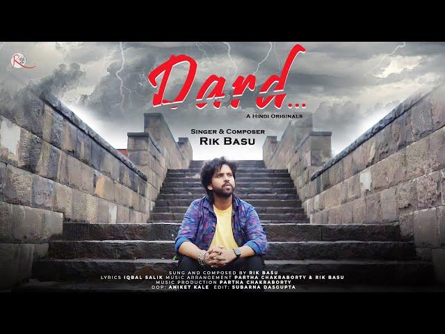 Heart-Wrenching Love: "Dard" by Rik Basu | Official Music Video