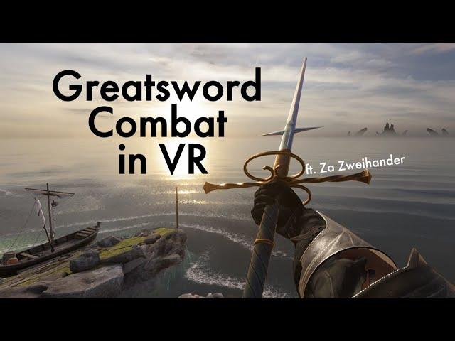 Realistic Zweihander Combat in VR - Blade and Sorcery