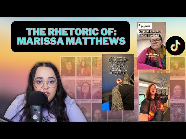 The Rhetoric of Marissa Matthews - The Internet's Counterintuitive 'Activist'