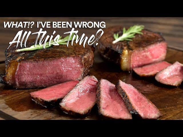 I've been COOKING Steaks WRONG all this time? WHAT!?