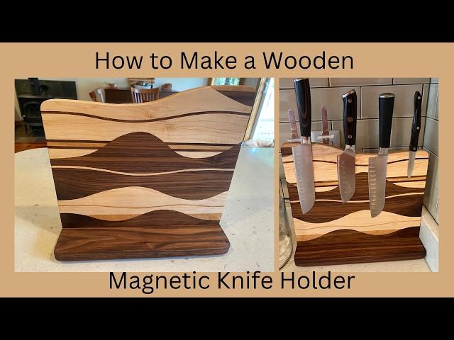 How To Make a Wooden Magnetic Knife Holder