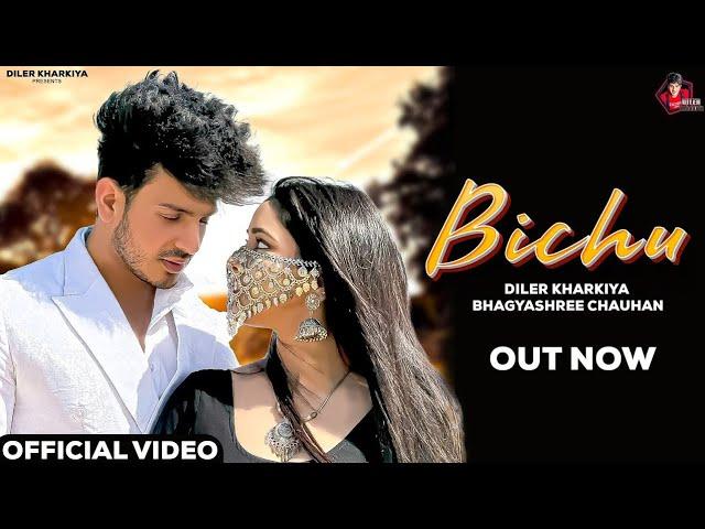 Bichu (Official Video) Diler Kharkiya | Shiva Choudhary | New Haryanvi Song 2025