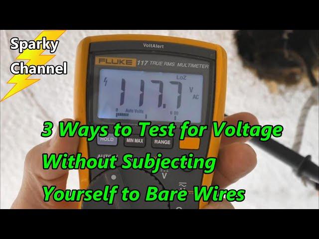 3 Ways to Test for Voltage Without Subjecting Yourself to Bare Wires