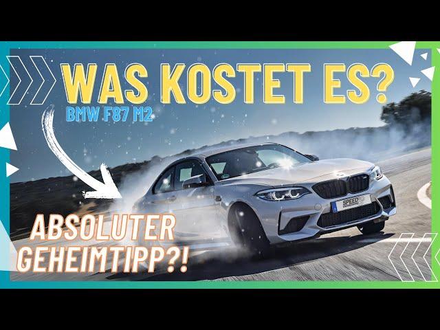 Was Kostet es ? BMW M2 F87 auf der Rennstrecke | Speed Engineering