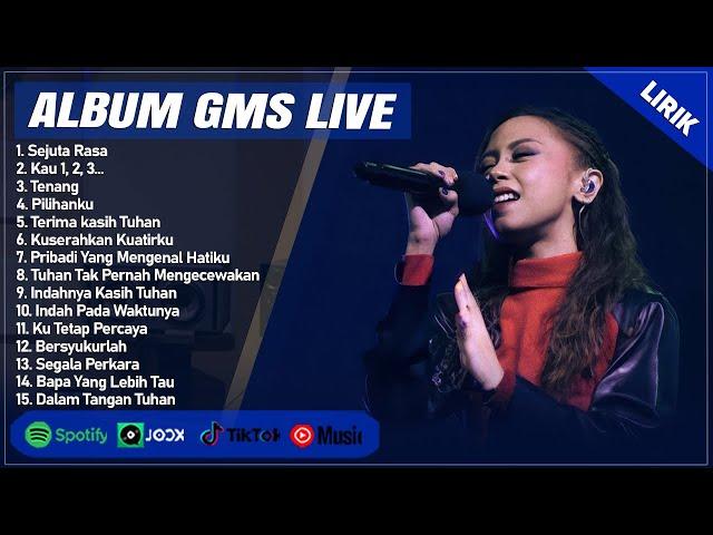 SEJUTA RASA - GMS LIVE FULL ALBUM TERBAIK 2024 (LIRIK) | KAU 1, 2, 3... || LAGU ROHANI TERBARU 2024