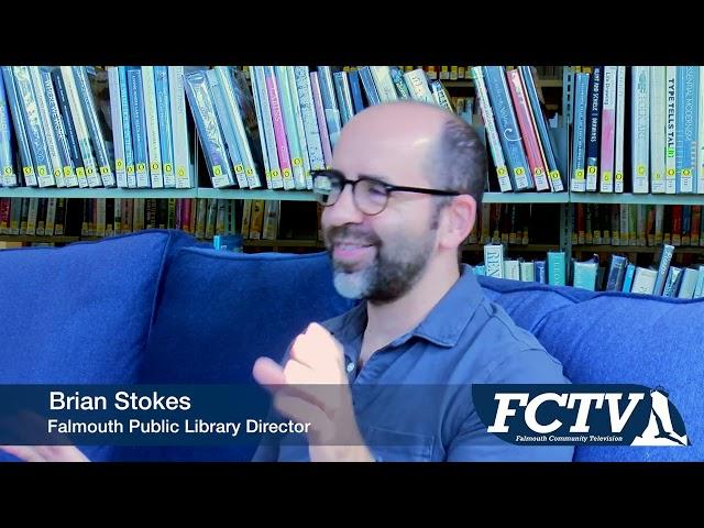 Meet the Falmouth Public Library Director - Brian Stokes