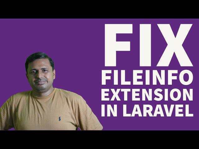 How to Fix FileInfo Extension Issue During composer update or Fresh Laravel Installation