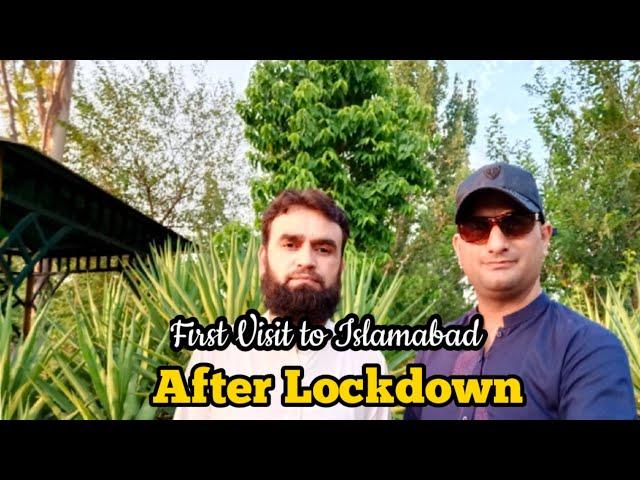 After lockdown first family visit | Islamabad Pakistan