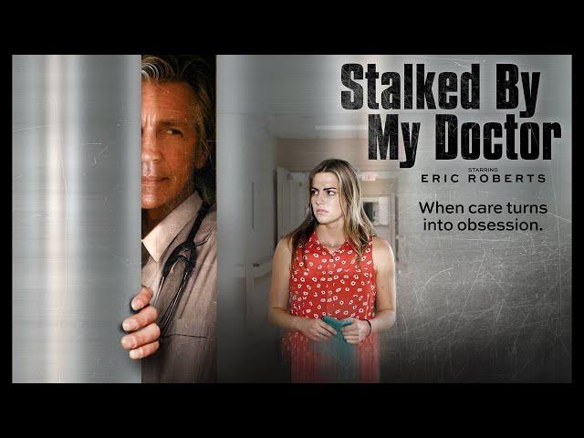 Stalked By My Doctor | Full Movie 720p Like & subscribe