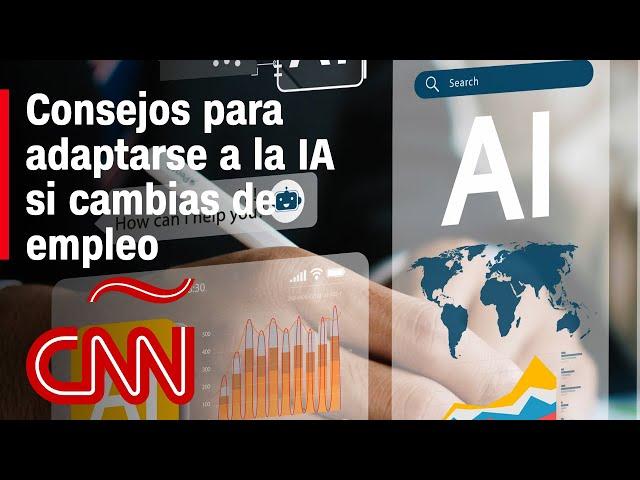 Consejos para adaptarse a la IA si cambias de empleo