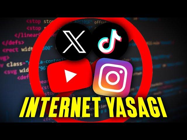 İNTERNET YASAĞI YOLDA!