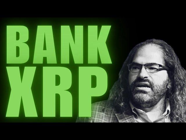 BANKS AND XRP *TRUTH*