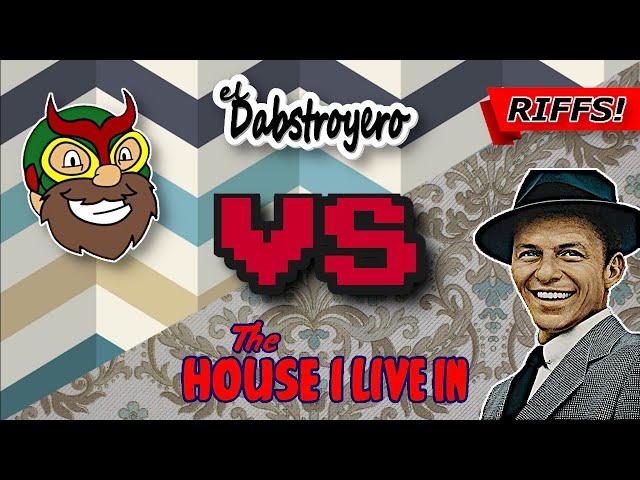 El Dabstroyero VS The House I Live In (1945) - Film Riffing (like MST3K/RiffTrax)