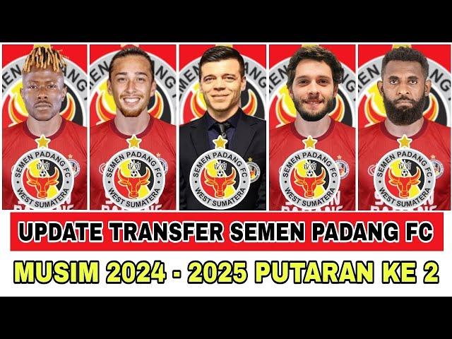 BERITA TRANSFER PELATIH & PEMAIN BARU SEMEN PADANG FC MUSIM 2024 - 2025 PUTARAN KE 2 TERBARU