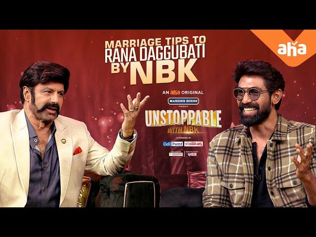 Unstoppable Marriage Tips to Rana Daggubati by NBK | ahaVideoIN